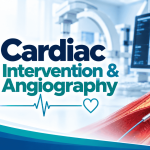 Cardiac Intervention & Angiography